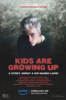 Kids Are Growing Up: A Story About a Kid Named Laroi sur Amazon Prime