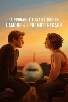 La Probabilité statistique de l'amour au premier regard sur Netflix