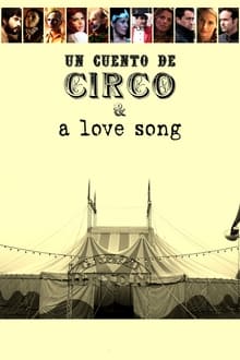 Un Cuento de Circo & A Love Song sur Amazon Prime