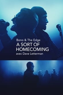 Bono & The Edge: A Sort of Homecoming with Dave Letterman op Disney Plus