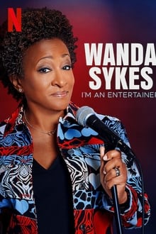 Wanda Sykes: I'm an Entertainer op Netflix