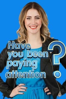 Have You Been Paying Attention?