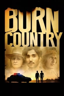 Cast of Burn Country Movie