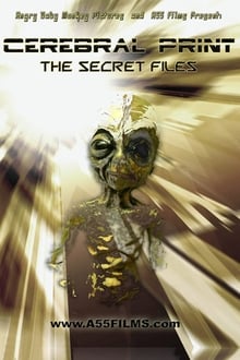 Cerebral Print: The Secret Files