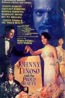 Johnny Tiñoso and the Proud Beauty