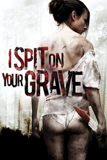 I Spit on Your Grave-poster