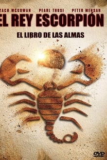 El rey escorpión: el libro de las almas