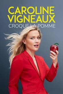 Caroline Vigneaux - croque la pomme