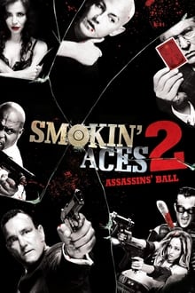 Smokin' Aces 2: Assassins' Ball-poster