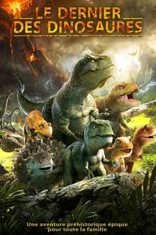 Le Dernier des dinosaures streaming franÃ§ais