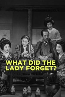 What Did the Lady Forget?