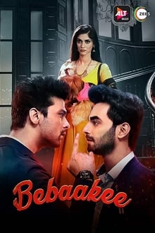 Bebaakee (2020 EP 11-15) Hindi Season 1 ALTBalaji Watch Online HD