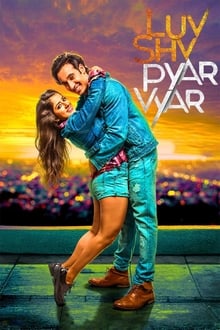 Luv Shuv Pyar Vyar (2017) Hindi