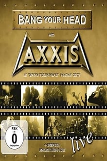Axxis -  Bang Your Head With Axxis