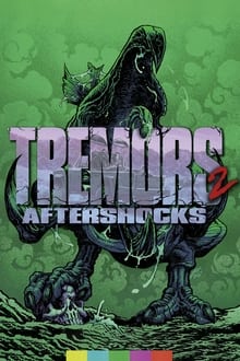 Tremors 2: Aftershocks
