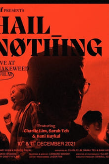 Hail Nothing: Live at Snakeweed