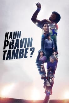 Kaun Pravin Tambe (2022) Hindi WEB-DL 200MB – 480p, 720p & 1080p | GDrive