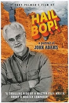 Hail Bop! A Portrait of John Adams