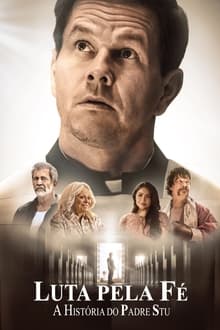 Luta Pela Fé: A História do Padre Stu Torrent (2022) Dual Áudio 5.1 BluRay 1080p FULL HD Download