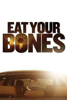 Eat Your Bones