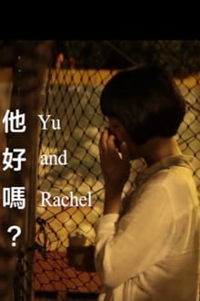 Yu and Rachel