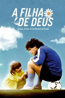 Imagem A Filha de Deus: Dalma Maradona