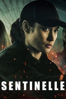 Sentinelle (2021) #316 (Thriller, Action, Drama
)