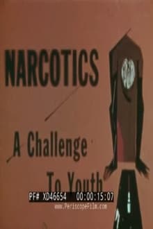 Narcotics: A Challenge to Youth
