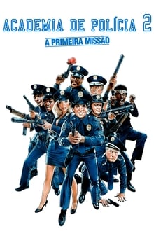 Loucademia de Polícia 2: A Primeira Missão
