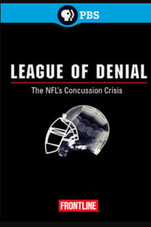 League of Denial: The NFL’s Concussion Crisis