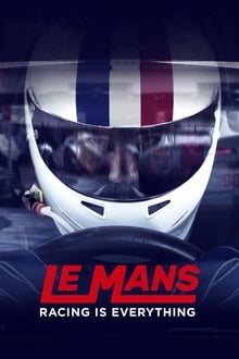 Le Mans: Racing Is Everything-poster