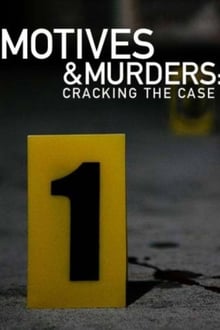 Motives & Murders: Cracking The Case