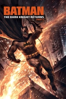 Batman: The Dark Knight Returns, Part 2-poster