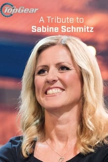 Top Gear: A Tribute to Sabine Schmitz