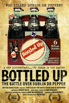Bottled Up: The Battle over Dublin Dr. Pepper