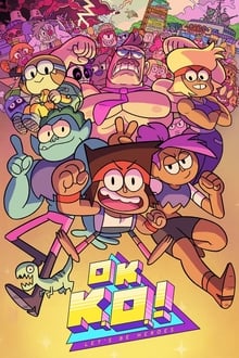 OK K.O.! Let's Be Heroes-poster