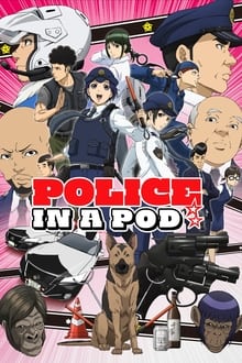 Police in a Pod