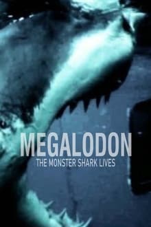ميغالودون: يعيش القرش الوحش