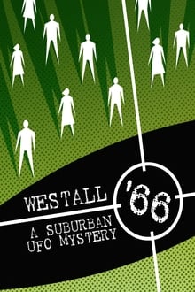 Westall 66: A Suburban UFO Mystery poster