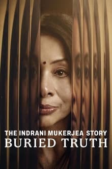 Image The Indrani Mukerjea Story: Buried Truth