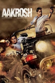 Aakrosh (2010) Hindi