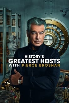 Image History’s Greatest Heists with Pierce Brosnan