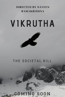 VIKRUTHA - THE SOCIETAL KILL