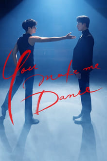 You Make Me Dance