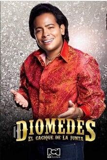 Diomedes, el Cacique de La Junta-poster