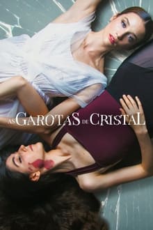 As Garotas de Cristal Torrent (2022) Dual Áudio 5.1 WEB-DL 1080p Download