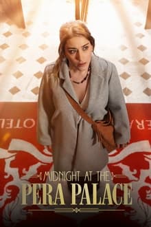 Midnight at the Pera Palace : Season 1 Dual Audio [Hindi ORG & ENG] NF WEB-DL 480p & 720p | [Complete]
