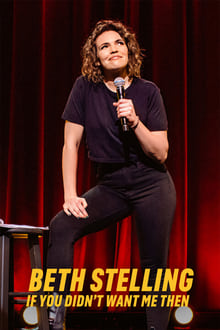 Imagem Beth Stelling: If You Didn’t Want Me Then