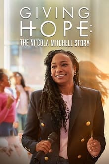 Imagem Giving Hope: The Ni’cola Mitchell Story