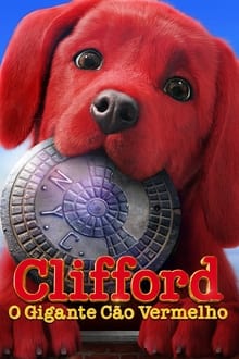 Clifford, o Gigante Cão Vermelho Torrent (2022) Dual Áudio 5.1 WEB-DL 1080p e 4K 2160p Download